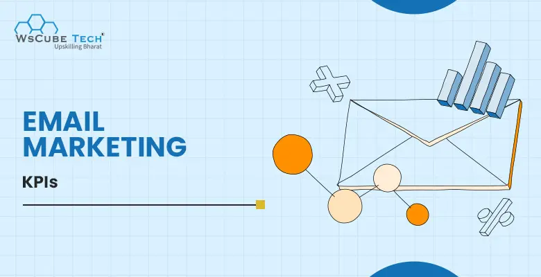 Top 15 Email Marketing KPIs & Metrics in 2025 